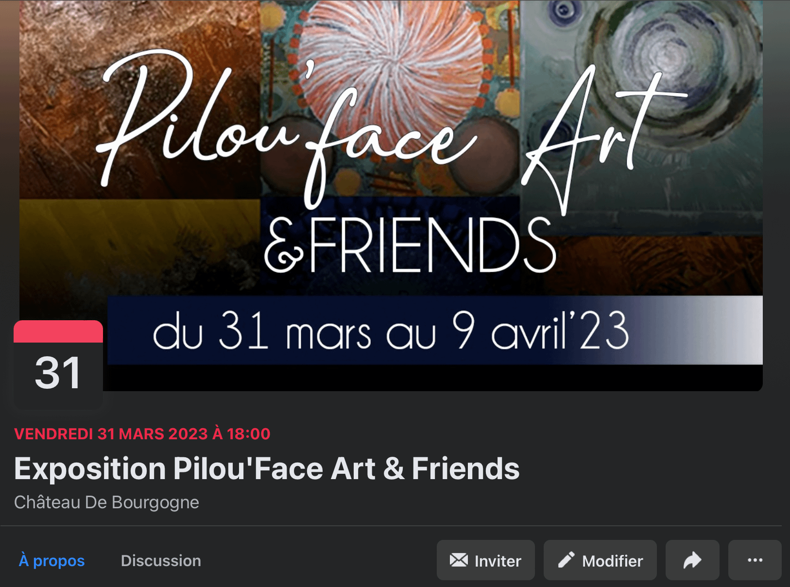 6ème Grande Exposition Pilou'Face Art & Friends... ...4ème Opus au Château de Bourgogne à Estaimbourg Du 31 Mars au 9 Avril 2023, Entrée Gratuite (HORAIRES PLUS BAS ! Bien lire svp afin de ne pas vous retrouver devant des portes "closes") Vernissage le vendredi 31 Mars 2023 de 18h à 22h Exposition les samedis de 15 à 20h Exposition le mercredi de 14 à 18h Exposition les dimanches de 14 à 18h. PS : Merci de partager autour de vous. https://fb.me/e/1V2d6Ulxx Organisateur : Pilou'Face Art (Phil, Phil Be) : Acrylique sur toiles 3D. Fondateur de Pilou'Face Art & Friends qui fût la 1ere Exposition diversifiée haute en couleurs dans la région, Hainaut et probablement de toute la Belgique. accompagné de ... Ghislaine Mollet (Ghislaine Mollet) : Aquarelle et techniques mixtes, Aline (Brysse, Aline Brysse) : Peinture Acrylique mixte et matières, Nathalie (Delemazure, Nathalie Delemazure) notre Guest 1 Création de Céramiques Déco uniques, Anne V (vannieuwenhuyse, Anne Vannieuwenhuyse) : Modiste, créatrice de chapeaux, bibis et accessoires de tête. Chapeaux de tous les jours et de cérémonie, je crée au gré de mon imagination ou de vos envies, Sophie (Demets, Sophie Demets) : Création/Styliste Robes de mariée. Styliste de formation, je réalise avec vous la robe de vos rêves. Ensemble, nous choisissons la forme, la coupe idéale, les matières à utiliser, les appliques, les dentelles, les perles...Je me mets en 4 pour vous sublimer, Benjamin (Vancoppenolle, Benjamin Vancoppenolle) : "D'une fibre à l'autre" Conception de nichoirs, mangeoires et ... Sculptures de papier, Bruno (Delabie, Bruno Delabie) : Agitateur de mots et Sociologue de la monnaie, Fhano (Vanmeenen, Fhano Eu) : photographe d'amour, Art de la photographie.
